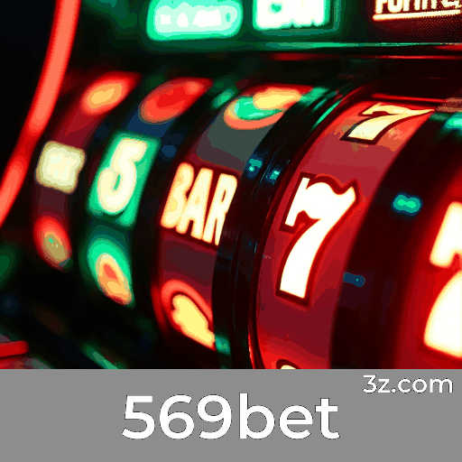 Descubra as Vantagens da Plataforma de Apostas 569bet
